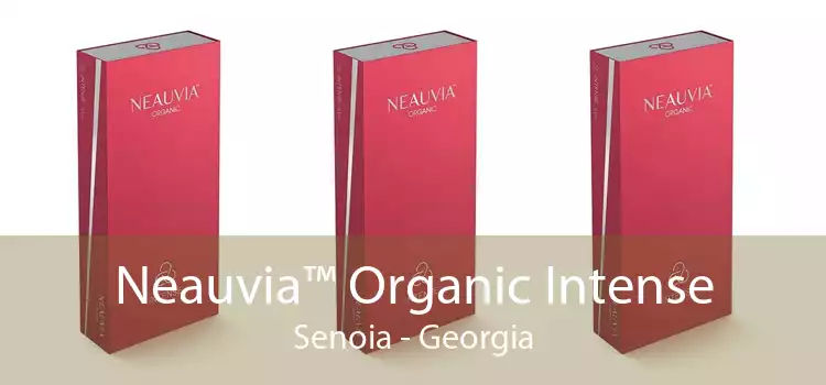 Neauvia™ Organic Intense Senoia - Georgia