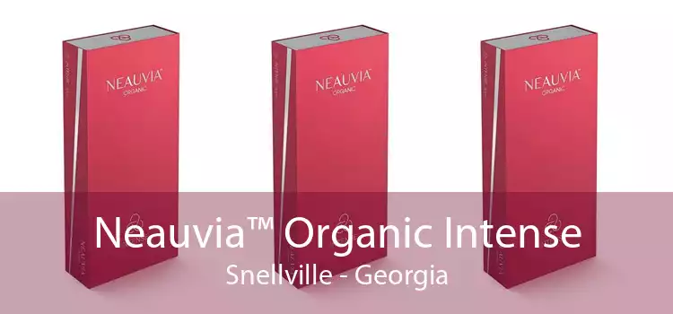 Neauvia™ Organic Intense Snellville - Georgia