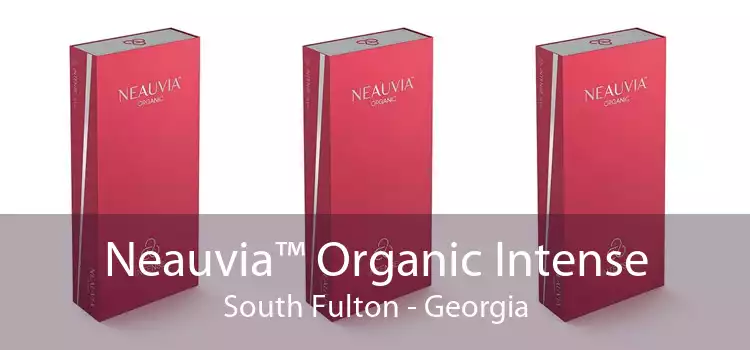 Neauvia™ Organic Intense South Fulton - Georgia