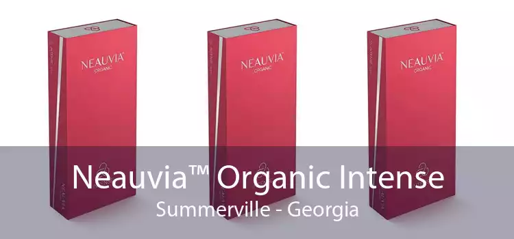 Neauvia™ Organic Intense Summerville - Georgia