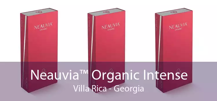 Neauvia™ Organic Intense Villa Rica - Georgia