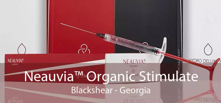 Neauvia™ Organic Stimulate Blackshear - Georgia