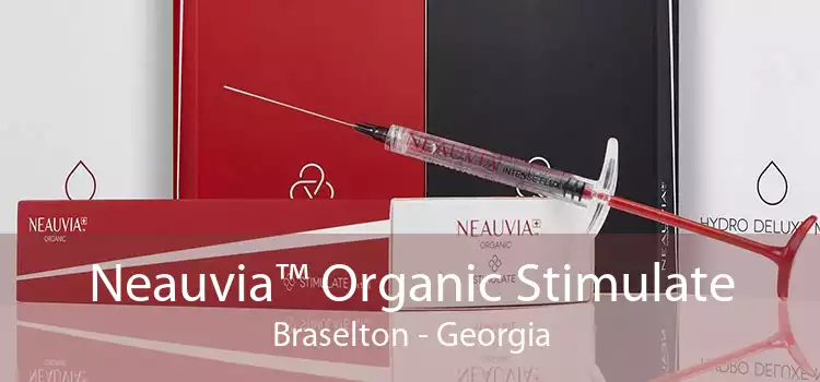 Neauvia™ Organic Stimulate Braselton - Georgia