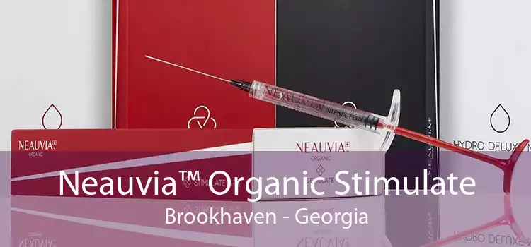 Neauvia™ Organic Stimulate Brookhaven - Georgia