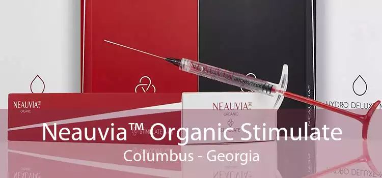 Neauvia™ Organic Stimulate Columbus - Georgia