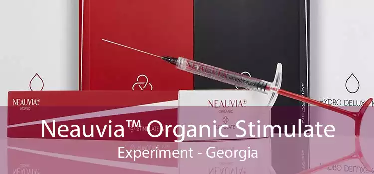 Neauvia™ Organic Stimulate Experiment - Georgia