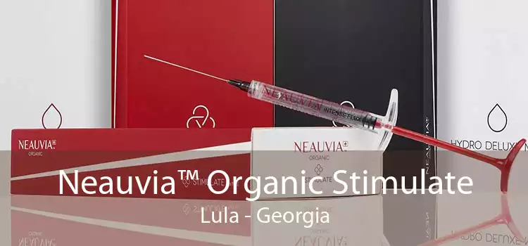 Neauvia™ Organic Stimulate Lula - Georgia