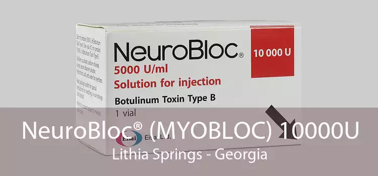 NeuroBloc® (MYOBLOC) 10000U Lithia Springs - Georgia