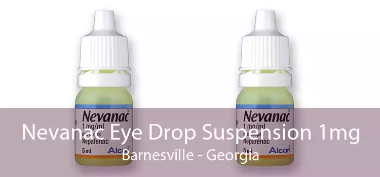 Nevanac Eye Drop Suspension 1mg Barnesville - Georgia