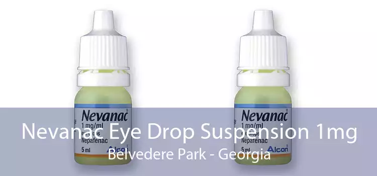 Nevanac Eye Drop Suspension 1mg Belvedere Park - Georgia