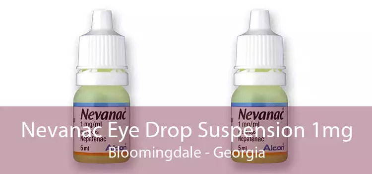Nevanac Eye Drop Suspension 1mg Bloomingdale - Georgia