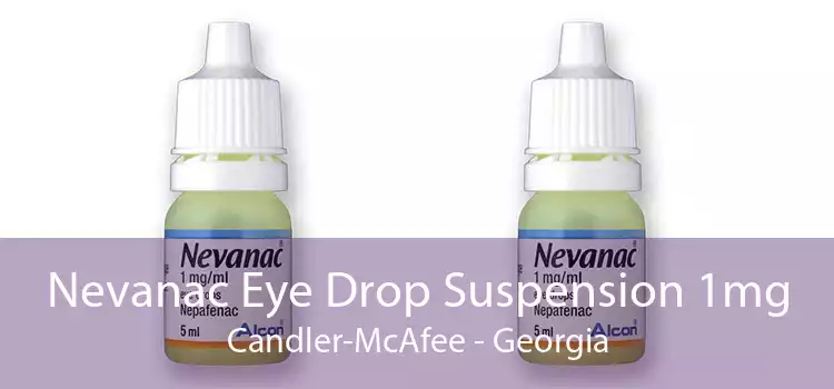 Nevanac Eye Drop Suspension 1mg Candler-McAfee - Georgia