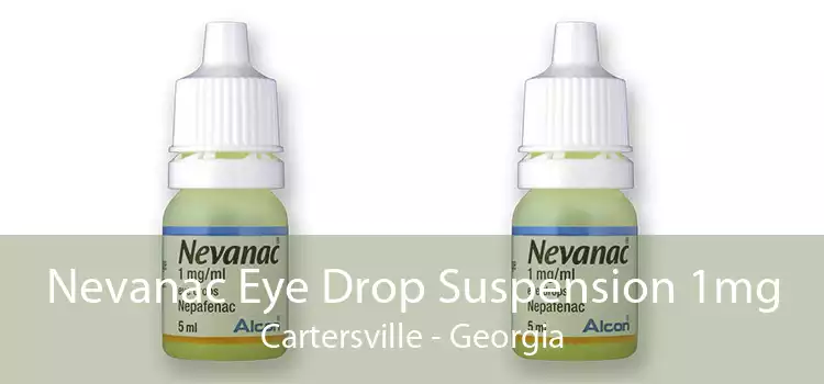 Nevanac Eye Drop Suspension 1mg Cartersville - Georgia