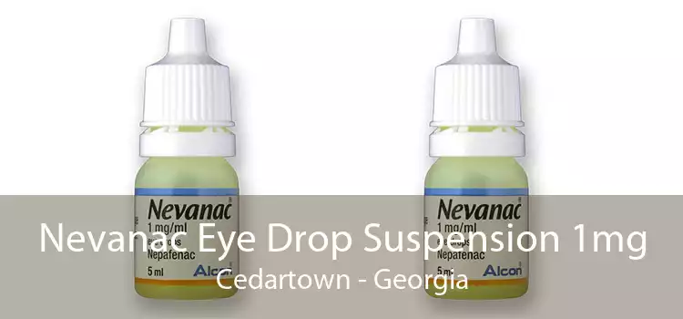 Nevanac Eye Drop Suspension 1mg Cedartown - Georgia