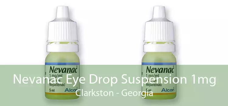 Nevanac Eye Drop Suspension 1mg Clarkston - Georgia