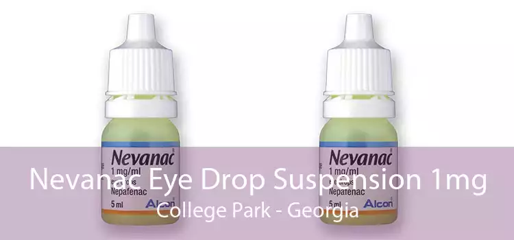 Nevanac Eye Drop Suspension 1mg College Park - Georgia