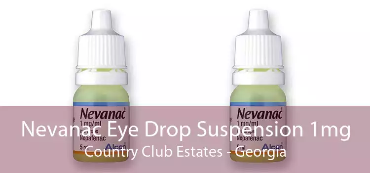 Nevanac Eye Drop Suspension 1mg Country Club Estates - Georgia