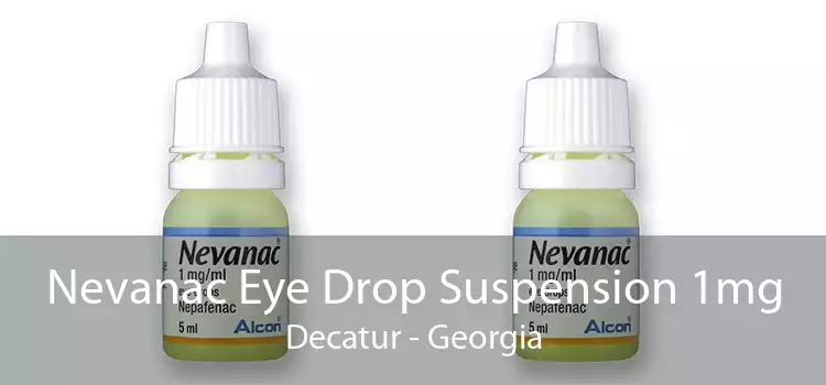 Nevanac Eye Drop Suspension 1mg Decatur - Georgia
