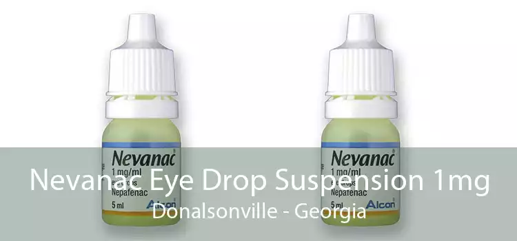 Nevanac Eye Drop Suspension 1mg Donalsonville - Georgia