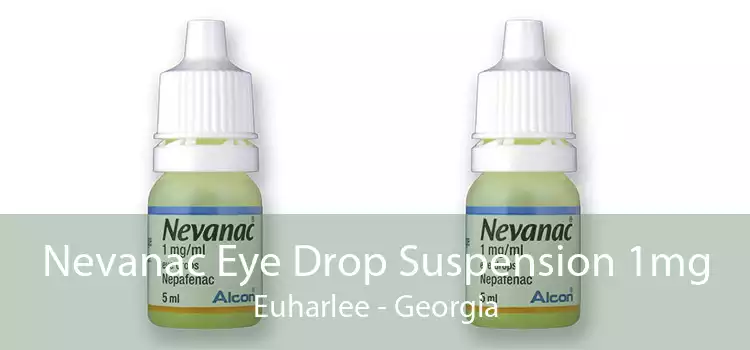 Nevanac Eye Drop Suspension 1mg Euharlee - Georgia