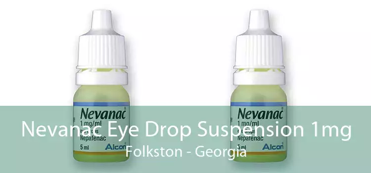 Nevanac Eye Drop Suspension 1mg Folkston - Georgia