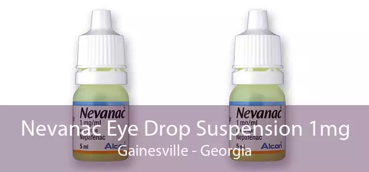 Nevanac Eye Drop Suspension 1mg Gainesville - Georgia