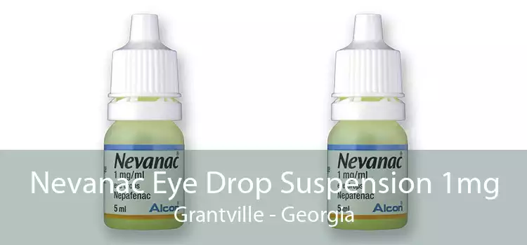 Nevanac Eye Drop Suspension 1mg Grantville - Georgia
