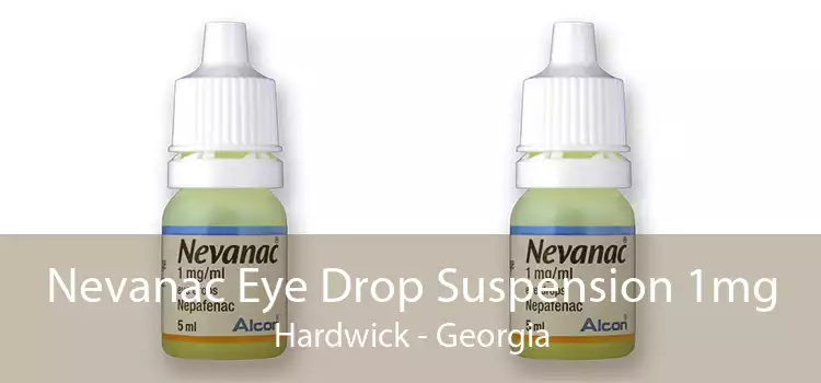 Nevanac Eye Drop Suspension 1mg Hardwick - Georgia