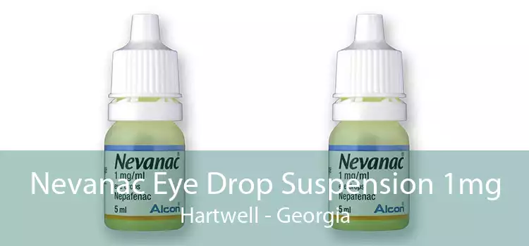 Nevanac Eye Drop Suspension 1mg Hartwell - Georgia