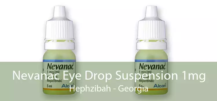 Nevanac Eye Drop Suspension 1mg Hephzibah - Georgia