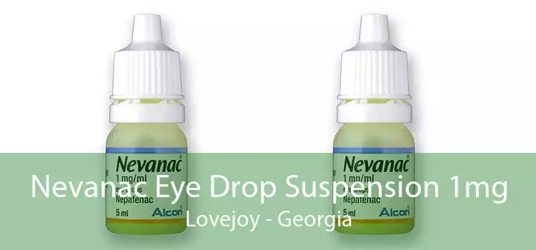 Nevanac Eye Drop Suspension 1mg Lovejoy - Georgia