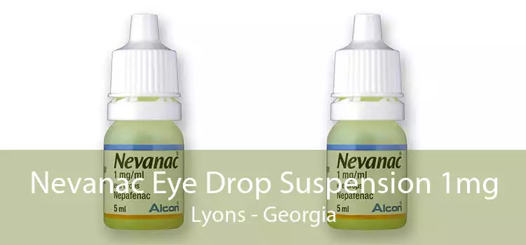 Nevanac Eye Drop Suspension 1mg Lyons - Georgia