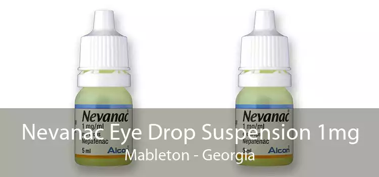 Nevanac Eye Drop Suspension 1mg Mableton - Georgia
