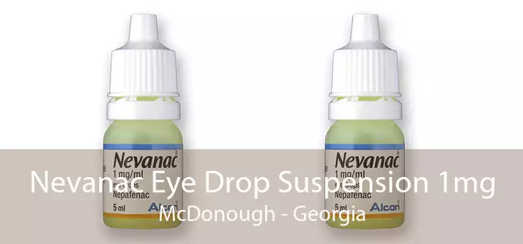 Nevanac Eye Drop Suspension 1mg McDonough - Georgia