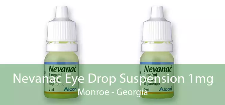 Nevanac Eye Drop Suspension 1mg Monroe - Georgia