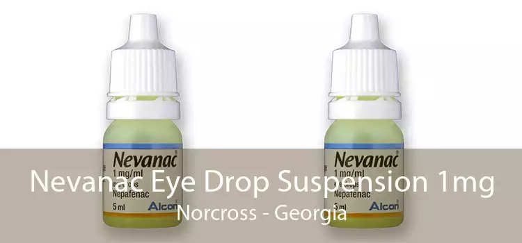 Nevanac Eye Drop Suspension 1mg Norcross - Georgia