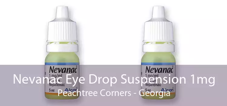 Nevanac Eye Drop Suspension 1mg Peachtree Corners - Georgia