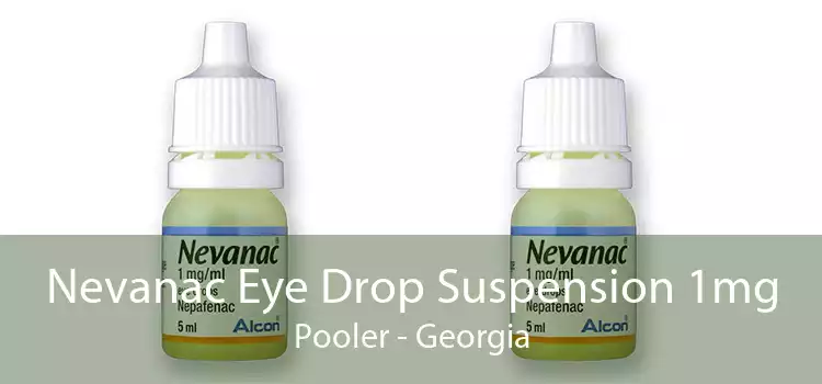 Nevanac Eye Drop Suspension 1mg Pooler - Georgia
