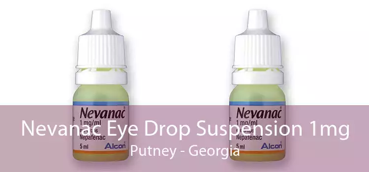 Nevanac Eye Drop Suspension 1mg Putney - Georgia