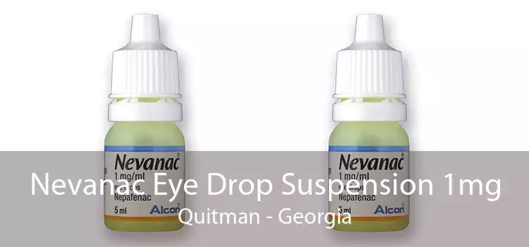 Nevanac Eye Drop Suspension 1mg Quitman - Georgia