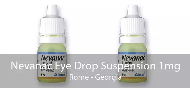Nevanac Eye Drop Suspension 1mg Rome - Georgia