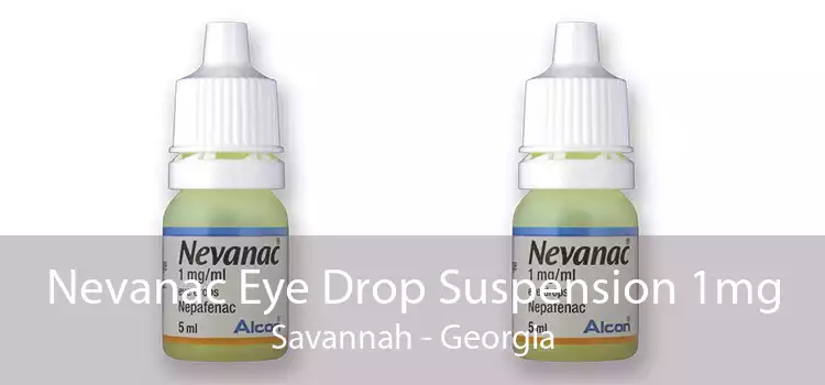 Nevanac Eye Drop Suspension 1mg Savannah - Georgia