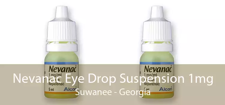 Nevanac Eye Drop Suspension 1mg Suwanee - Georgia