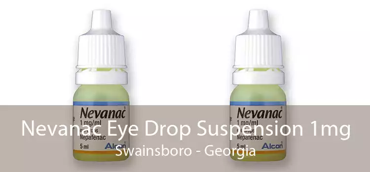 Nevanac Eye Drop Suspension 1mg Swainsboro - Georgia