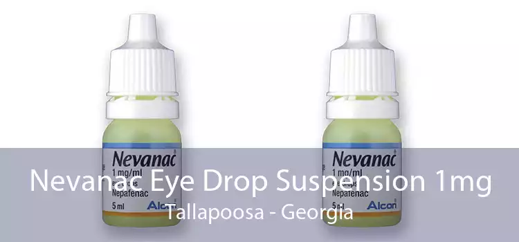 Nevanac Eye Drop Suspension 1mg Tallapoosa - Georgia