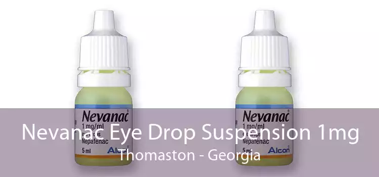 Nevanac Eye Drop Suspension 1mg Thomaston - Georgia