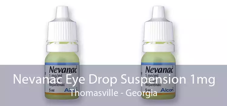 Nevanac Eye Drop Suspension 1mg Thomasville - Georgia