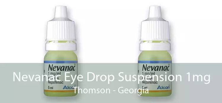Nevanac Eye Drop Suspension 1mg Thomson - Georgia