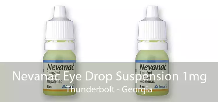 Nevanac Eye Drop Suspension 1mg Thunderbolt - Georgia
