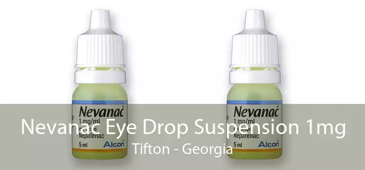 Nevanac Eye Drop Suspension 1mg Tifton - Georgia